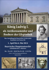 Plakat zur Austellung König Ludwig I. als Antikensammler und Bauherr der Glyptothek